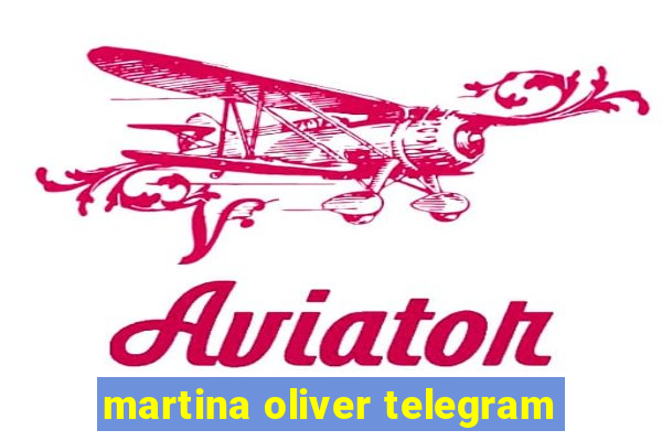 martina oliver telegram